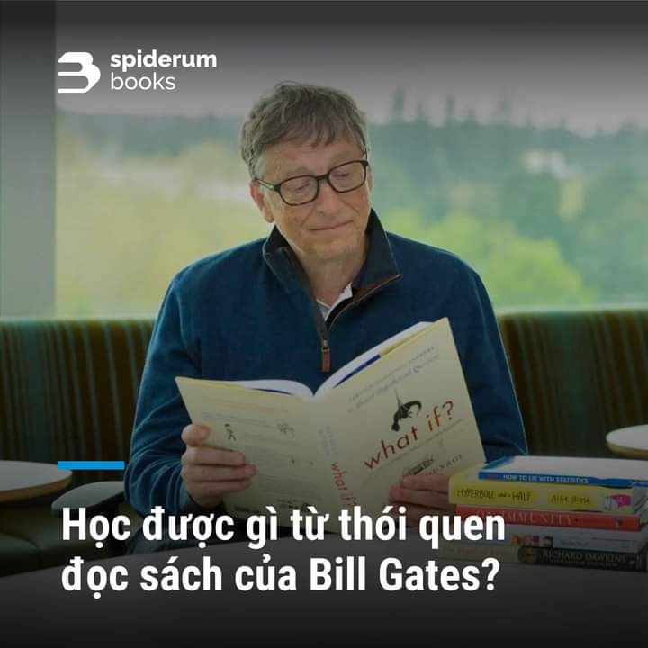 HỌC ĐƯỢC GÌ TỪ THÓI QUEN ĐỌC CỦA BILL GATES?